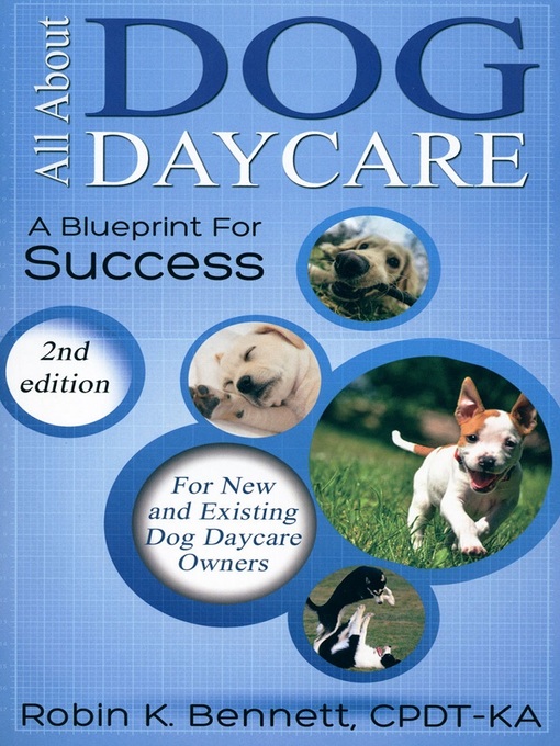 Title details for All About Dog Daycare by Robin K. Bennett - Available